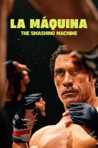 La Máquina: The Smashing Machine