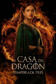 La casa del dragón: Season 3